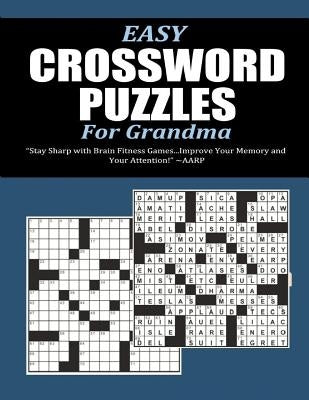 Easy Crossword Puzzles For Grandma by Steele, Pat L.