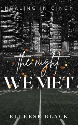 The Night We Met by Black, Elleese
