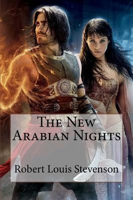 The New Arabian Nights Robert Louis Stevenson by Benitez, Paula