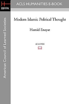 Modern Islamic Political Thought by Enayat, Hamid