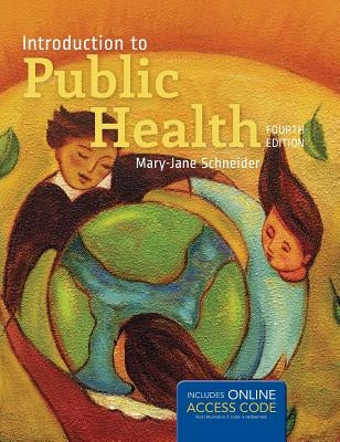 Natomas HS Intro to Public Health 4e (Hardcover) by Schneider