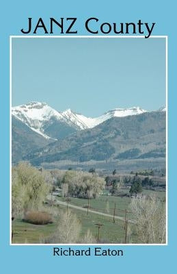 Janz County by Eaton, Richard Maxwell
