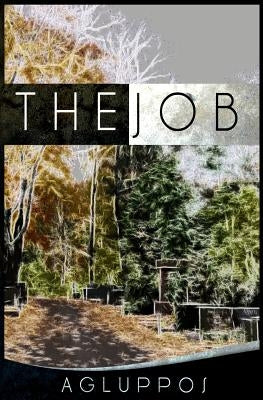 The Job by Agluppos