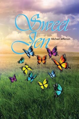 Sweet Jen by Jefferson, Michael