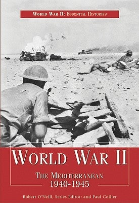 World War II: The Mediterranean 1940-1945 by Collier, Paul