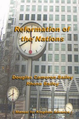 Reformation of the Nations by Bailey, Rhona