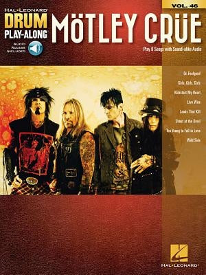 Motley Crue: Drum Play-Along Volume 46 [With Access Code] by Motley Crue