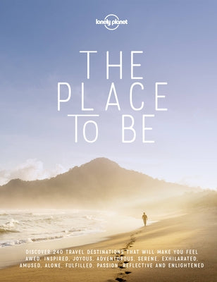 Lonely Planet the Place to Be by Planet, Lonely