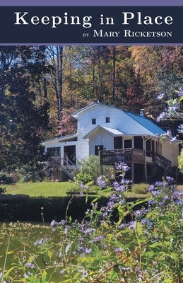 Keeping in Place by Ricketson, Mary