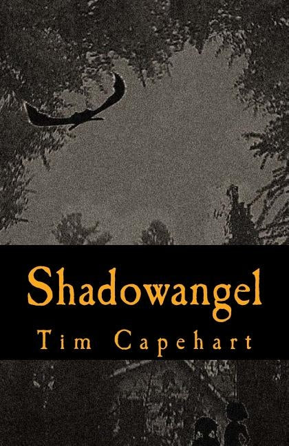 Shadowangel by Capehart, Tim