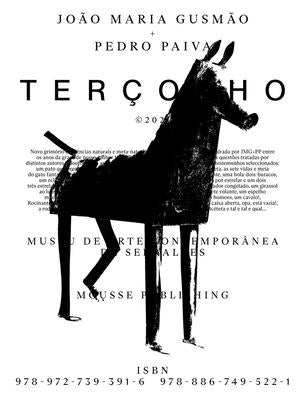 João Maria Gusmão + Pedro Paiva: Terçolho by Gusmão, João Maria
