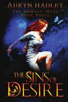 The Sins of Desire by Hadley, Auryn