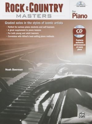 Rock & Country Masters for Piano: Graded Solos in the Styles of Iconic Artists, Book & CD by Baerman, Noah
