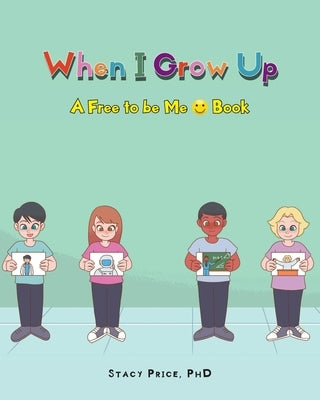 When I Grow Up by Price, Stacy