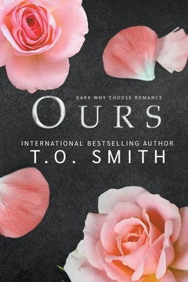 Ours by Smith, T. O.