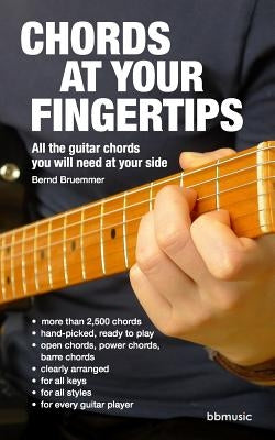 Chords at Your Fingertips: All the guitar chords you will need at your side by Bruemmer, Bernd
