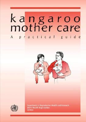 Kangaroo Mother Care by Who