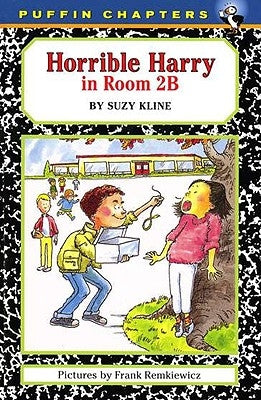 Horrible Harry in Room 2b by Kline, Suzy