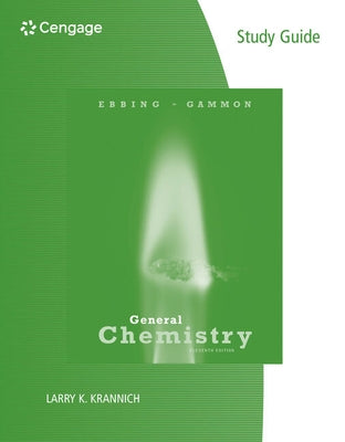 Study Guide for Ebbing/Gammon's General Chemistry, 11th by Ebbing, Darrell