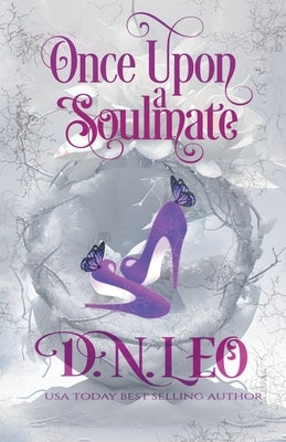 Once Upon a Soulmate by Leo, D. N.