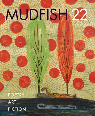 Mudfish 22 by Hoffman, Jill