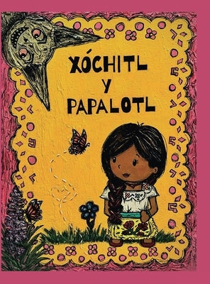 Xóchitl y Papalotl by Aguirre-Magaña, Sandra