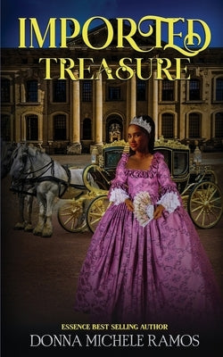 Imported Treasure: Crestleigh series by Ramos, Donna Michele