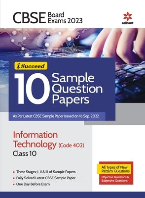 CBSE Board Exams 2023 I-Succeed 10 Sample Question Papers Information Technology (402) Class 10 by Tiwari, Suhasini