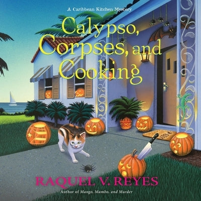 Calypso, Corpses, and Cooking by Reyes, Raquel V.