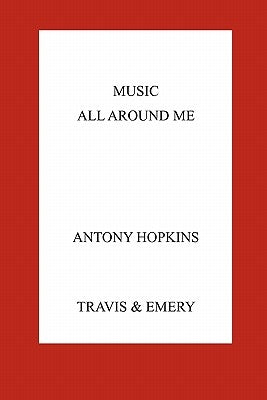 Music All Around Me by Hopkins, Antony