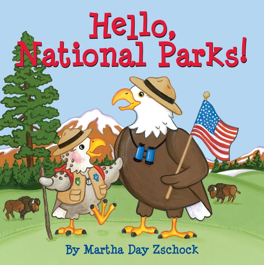Hello, National Parks! by Zschock, Martha