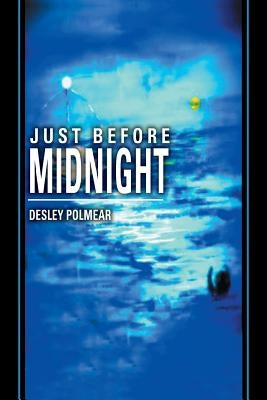 Just Before Midnight by Polmear, Desley