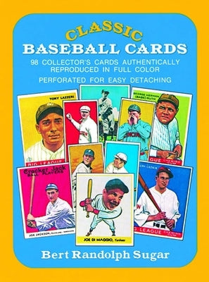 Classic Baseball Cards by Sugar, Bert Randolph