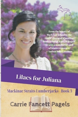 Lilacs for Juliana by Pagels, Carrie Fancett