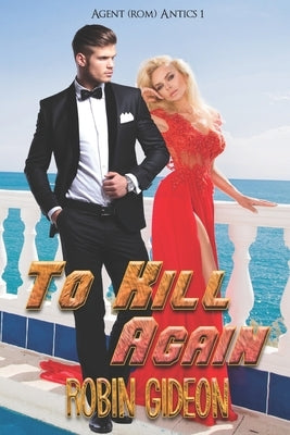 To Kill Again by Gideon, Robin