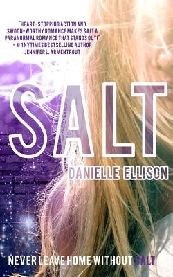 Salt by Ellison, Danielle