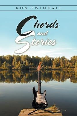 Chords and Stories: Ron's Song by Swindall, Ron