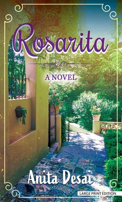 Rosarita by Desai, Anita