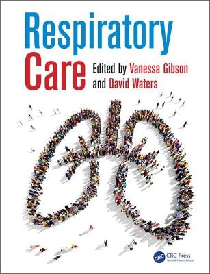 Respiratory Care by Gibson, Vanessa