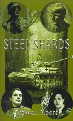 Steel Shards by Moore, Bidwell