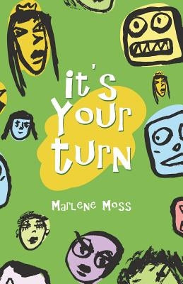 It'S Your Turn by Moss, Marlene
