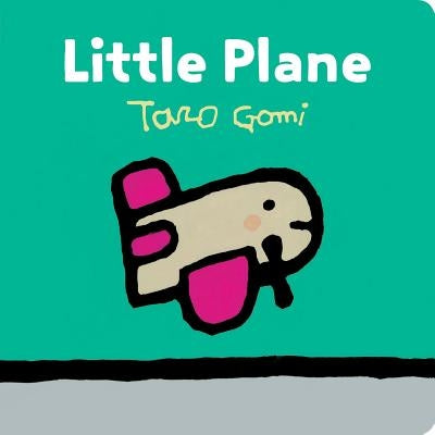 Little Plane: (Transportation Books for Toddlers, Board Book for Toddlers) by Gomi, Taro