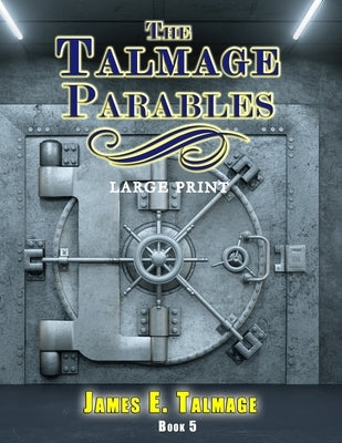 The Talmage Parables - Large Print by Hunt, Bryan A.