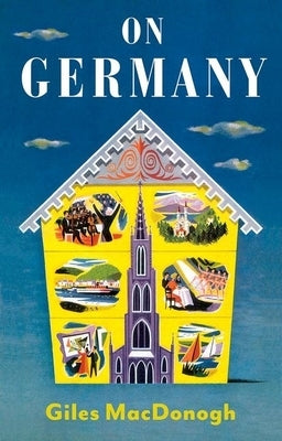 On Germany by MacDonogh, Giles