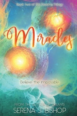 Miracles by Bishop, Serena J.
