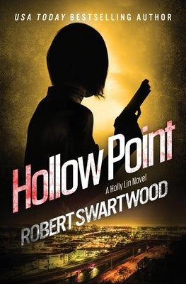 Hollow Point by Swartwood, Robert
