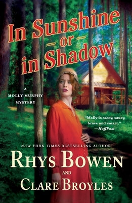 In Sunshine or in Shadow: A Molly Murphy Mystery by Bowen, Rhys