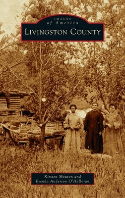 Livingston County by Mouton, Kirsten