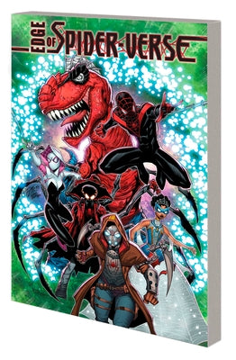 Edge of Spider-Verse: Bleeding Edge by Perez, Pere