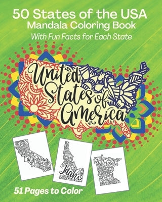 50 States of the USA Mandala Coloring Book: With Fun Facts for Each State, United States of America by Books by Nariku